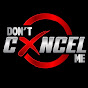 Don't Cancel Me  logo