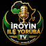 s9ParbzhwhM-channel-avatar-IROYIN ILE YORUBA TV