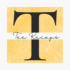 Tee Recaps