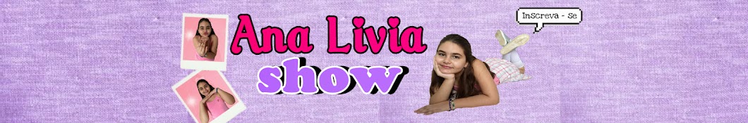 Ana LÃ­via Show YouTube channel avatar