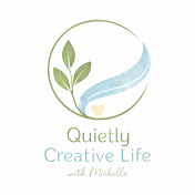 Quietly Creative Life with Michelle