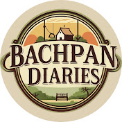 Bachpan Diaries