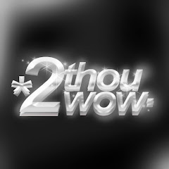 *2thouwow. channel logo