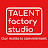 TALENT factory studio  ❤️