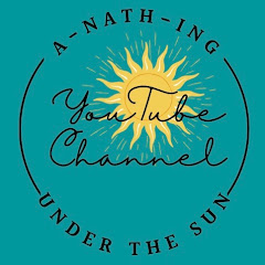 Channel thumbnail for A-NATH-ing Under The Sun