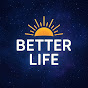 BETTER LIFE  logo