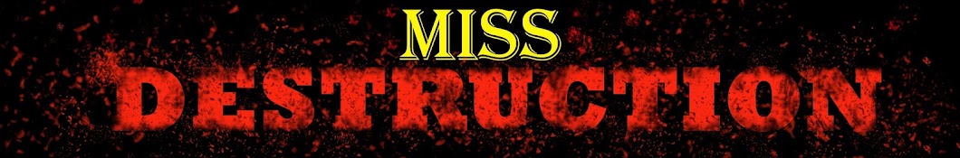 Miss Destruction YouTube channel avatar