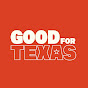 Good For Texas logo