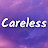 Careless 