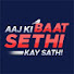 e6a5rQRt6Mg-channel-avatar-Aaj Ki Baat Sethi Kay Sath