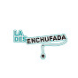 La Desenchufada channel logo