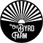 THE OLD BYRD FARM VLOG - @THEOLDBYRDFARMVLOG YouTube Profile Photo