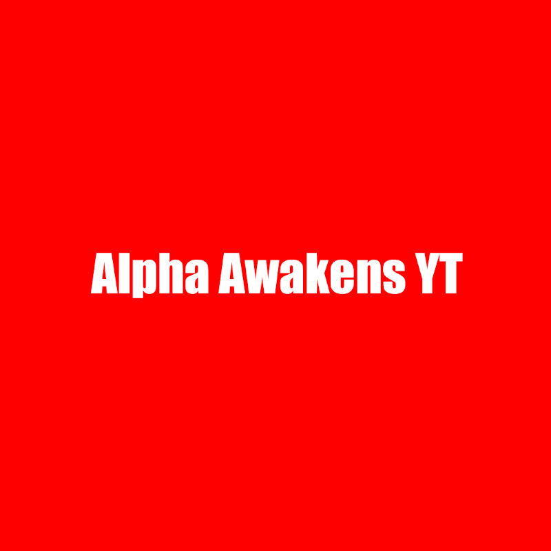 Alpha Awakens YT