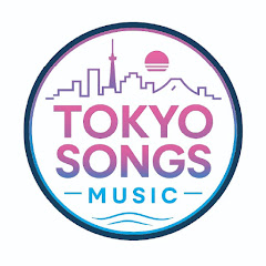 Tokyo songs Music