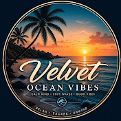 Velvet Ocean Vibes