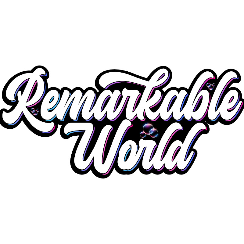 Remarkable Bubble World