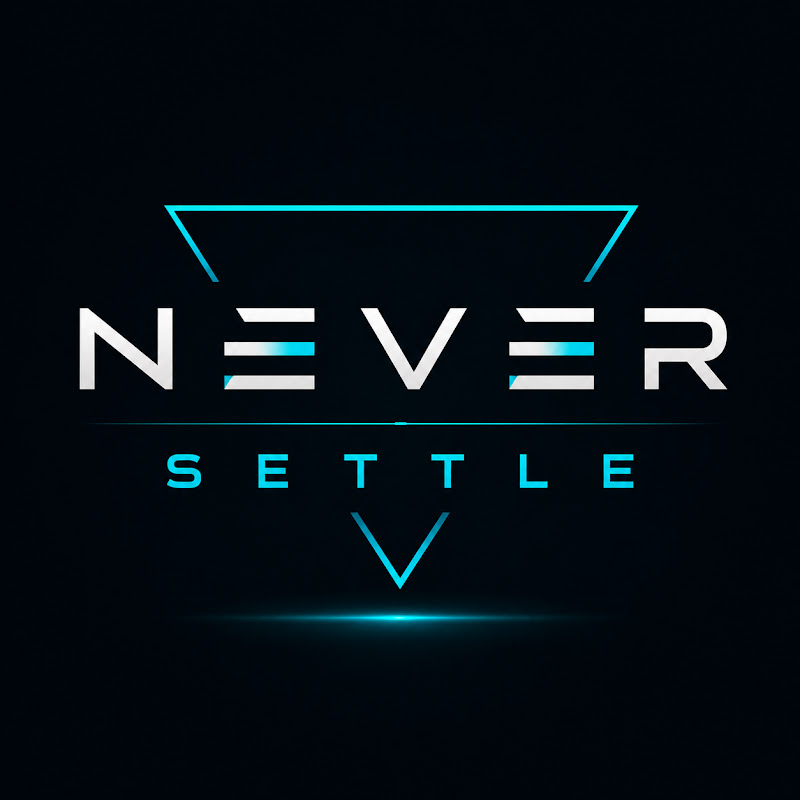 Never Settle