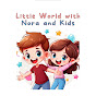 Little World with Nora and Kids
