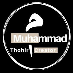 Muhammad Thohir Creator channel logo