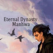Eternal Dynasty Manhwa Recap