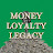 money loyalty legacy