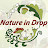 Nature in Drop