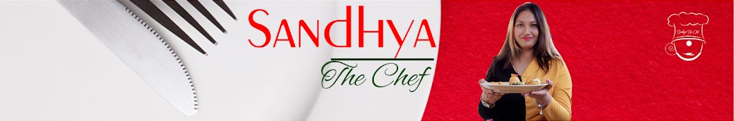 Sandhya The Chef Avatar del canal de YouTube
