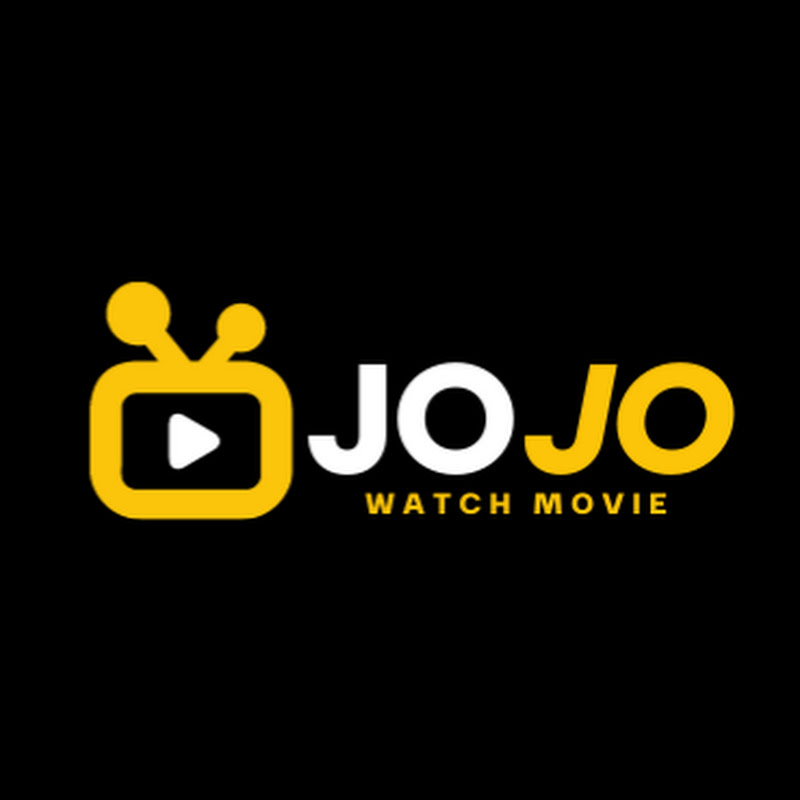 JOJO WATCH MOVIE