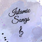 Islamic Songs | اغاني الاسلامية