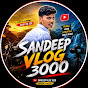 @Sandeep vlog 3000