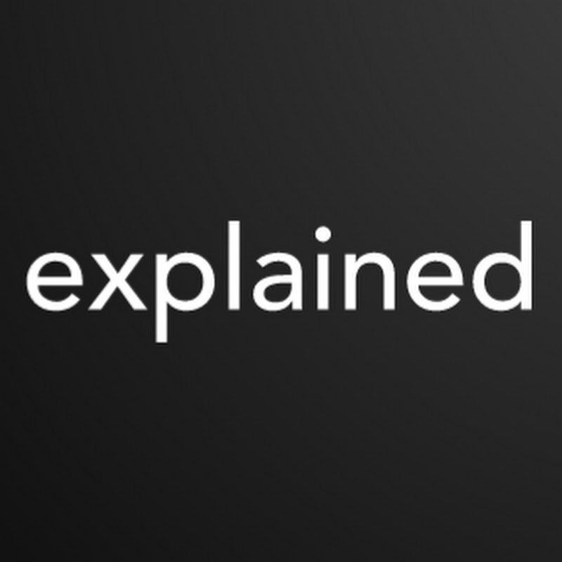 Explained