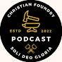 Christian Foundry Podcast  logo