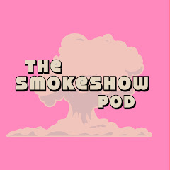 The Smokeshow Pod