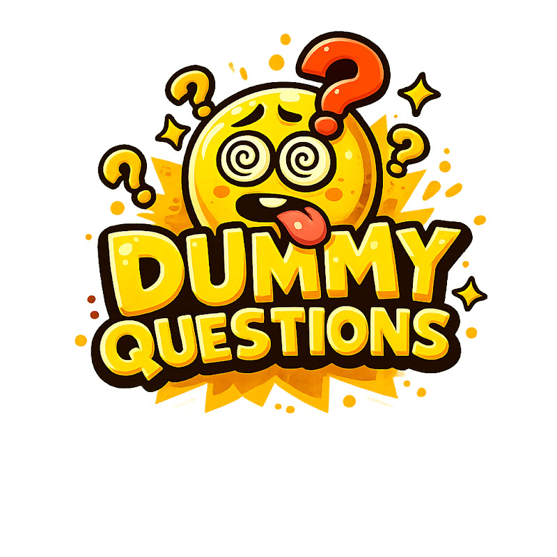 Dummy Questions