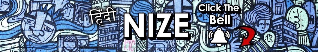 NIZE à¤¹à¤¿à¤¨à¥à¤¦à¥€ Avatar de chaîne YouTube