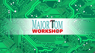 Заставка Ютуб-канала «Major Tom Workshop»