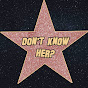 Don't Know Her? podcast YouTube Profile Photo
