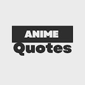Anime Quotes