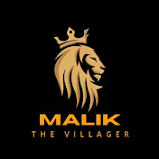 M A L I K The Villager 🌹
