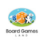 Board Games Land