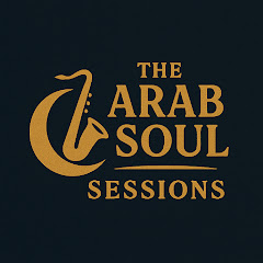 The Arab Soul Sessions