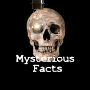 Mysterious Facts