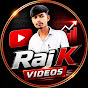 Raj K Videos