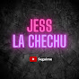 Jess La Chechu