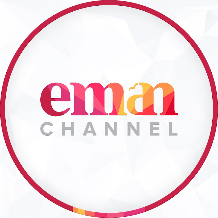 Eman Channel Net Worth & Earnings (2022)
