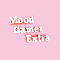 Mood Gamer Extra