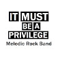 It Must Be A Privilege - Band logo