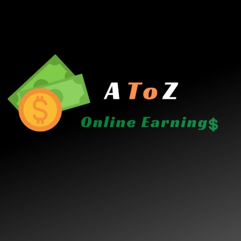 A To Z Online Earnings