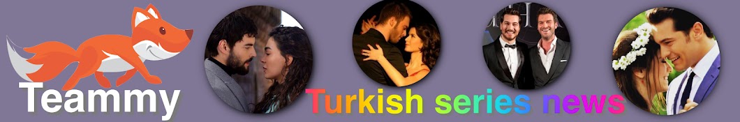 Turkish Series: Teammy YouTube channel avatar