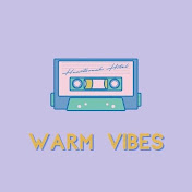 warm vibes 